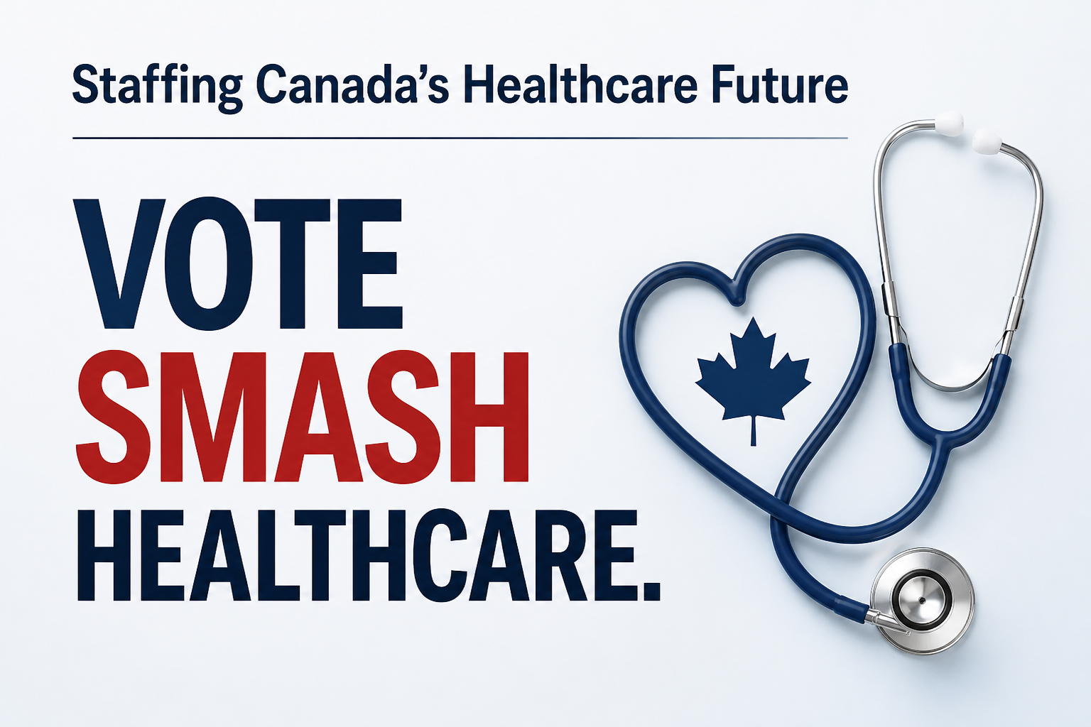 Staffing Canada’s Healthcare Future - Round 3